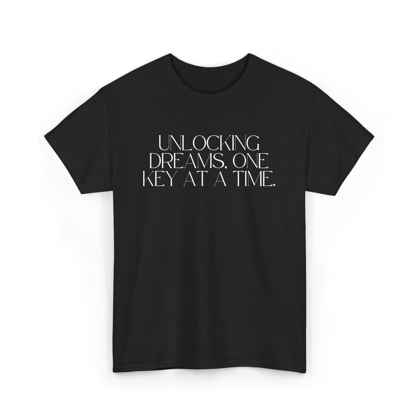 Unlocking Dreams, One Key at a Time. Black Tee