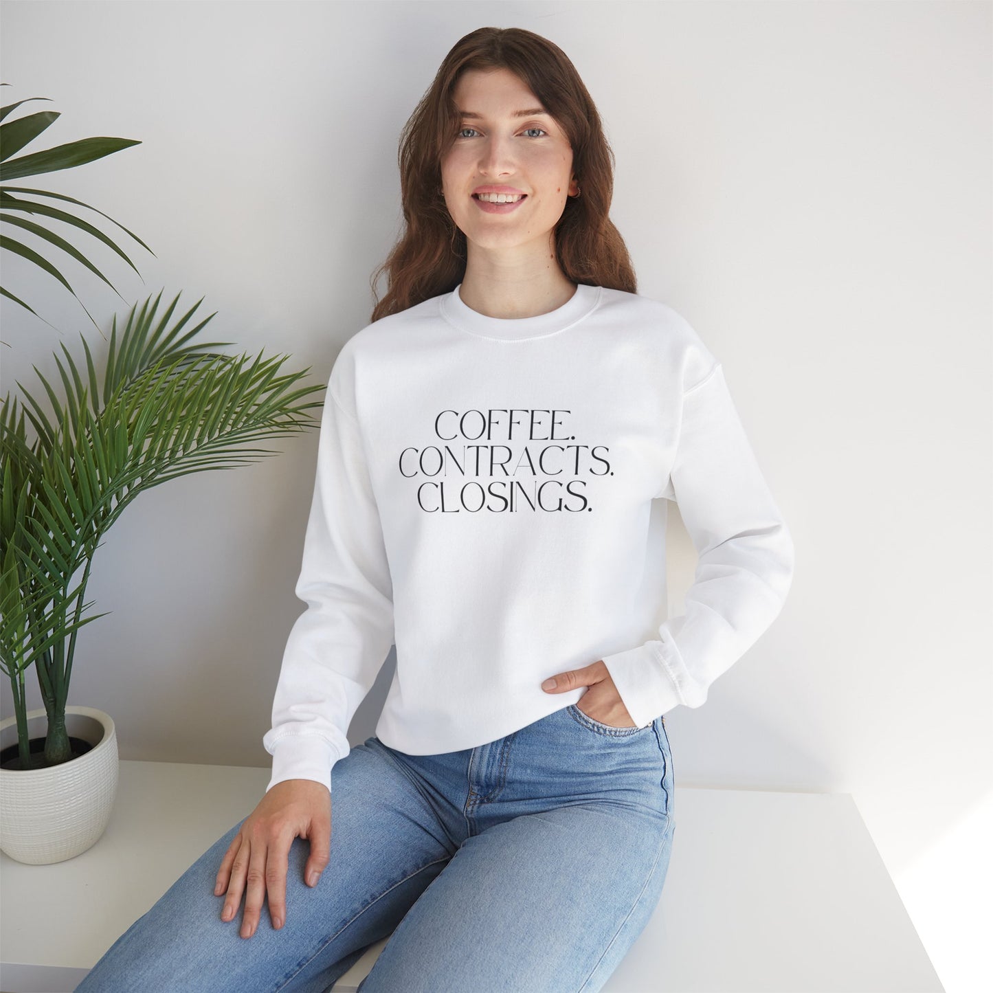 Coffee. Contracts. Closings. Crewneck Sweatshirt- White