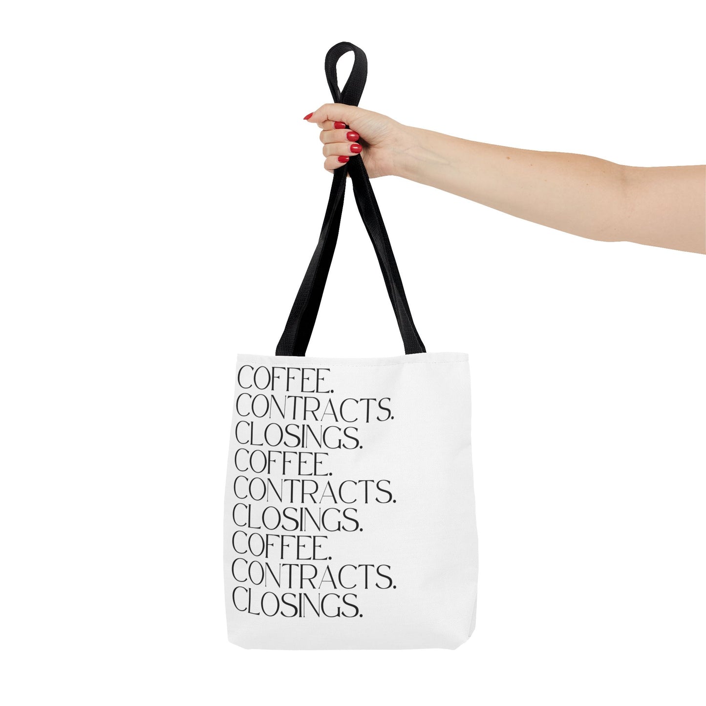 Coffee, Contracts, Closings. White Tote Bag