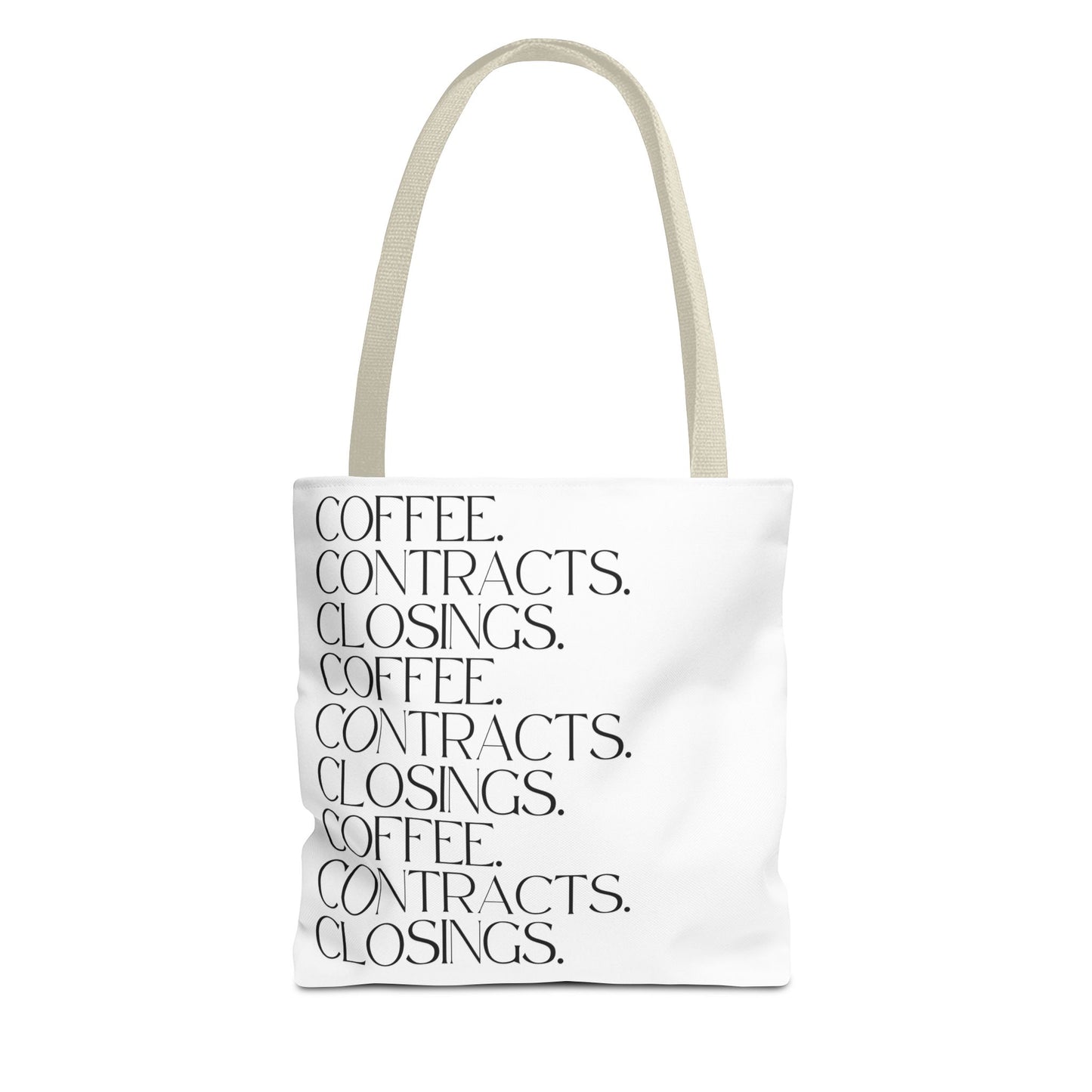Coffee, Contracts, Closings. White Tote Bag