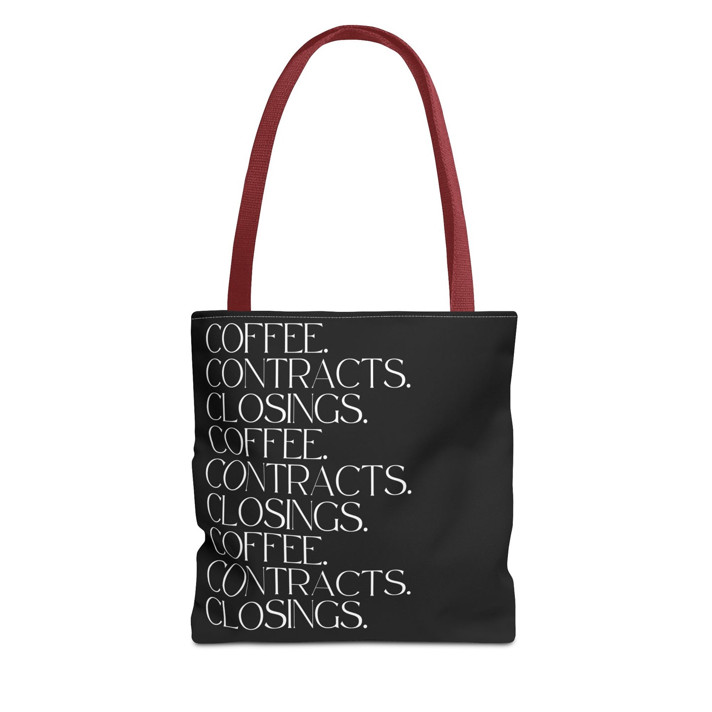 Coffee, Contracts, Closings. Black Tote Bag