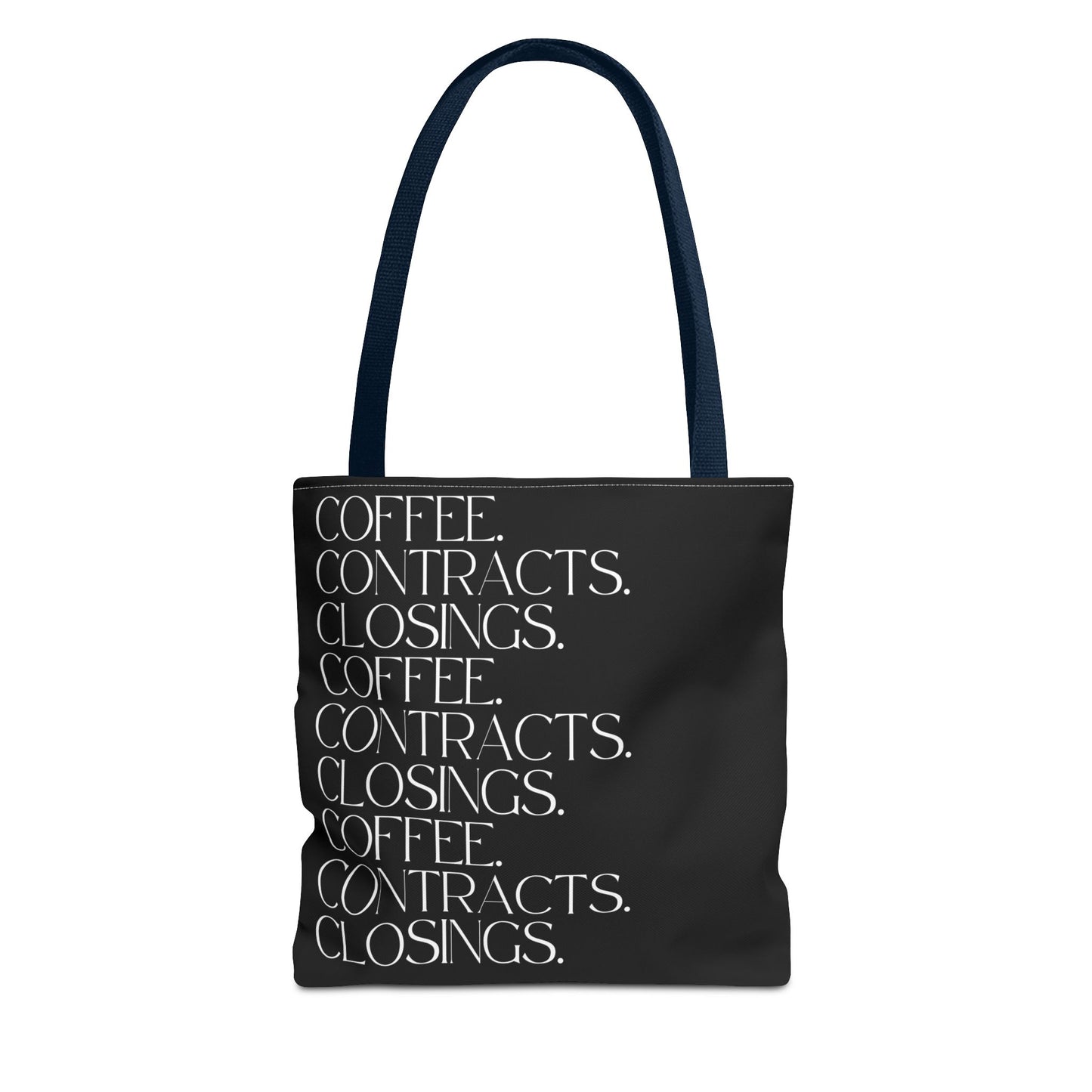 Coffee, Contracts, Closings. Black Tote Bag
