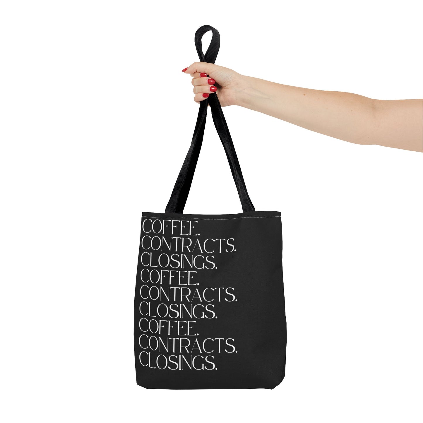 Coffee, Contracts, Closings. Black Tote Bag