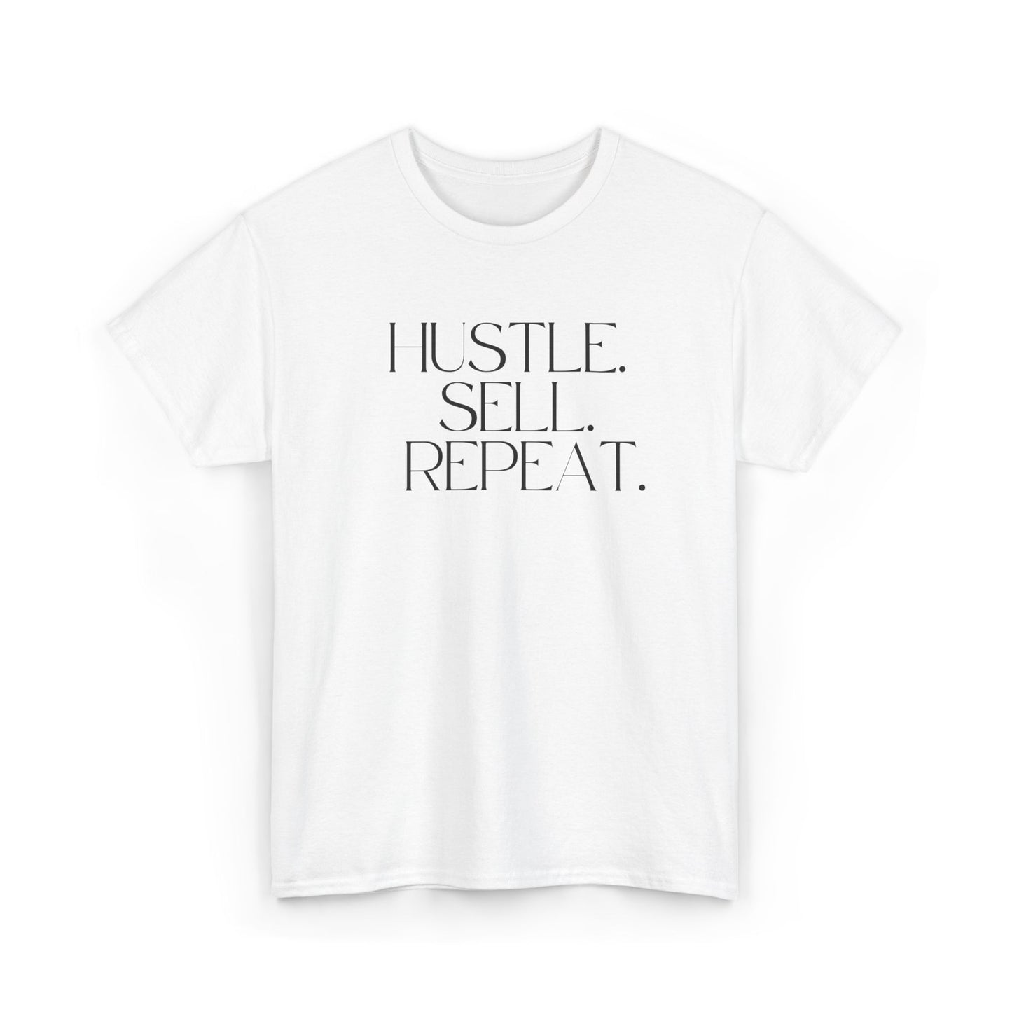 Hustle. Sell. Repeat. White Tee