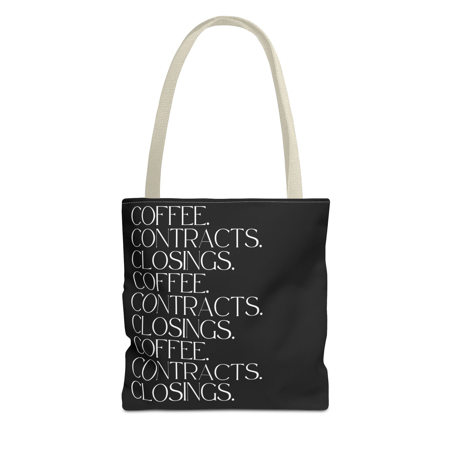 Coffee, Contracts, Closings. Black Tote Bag
