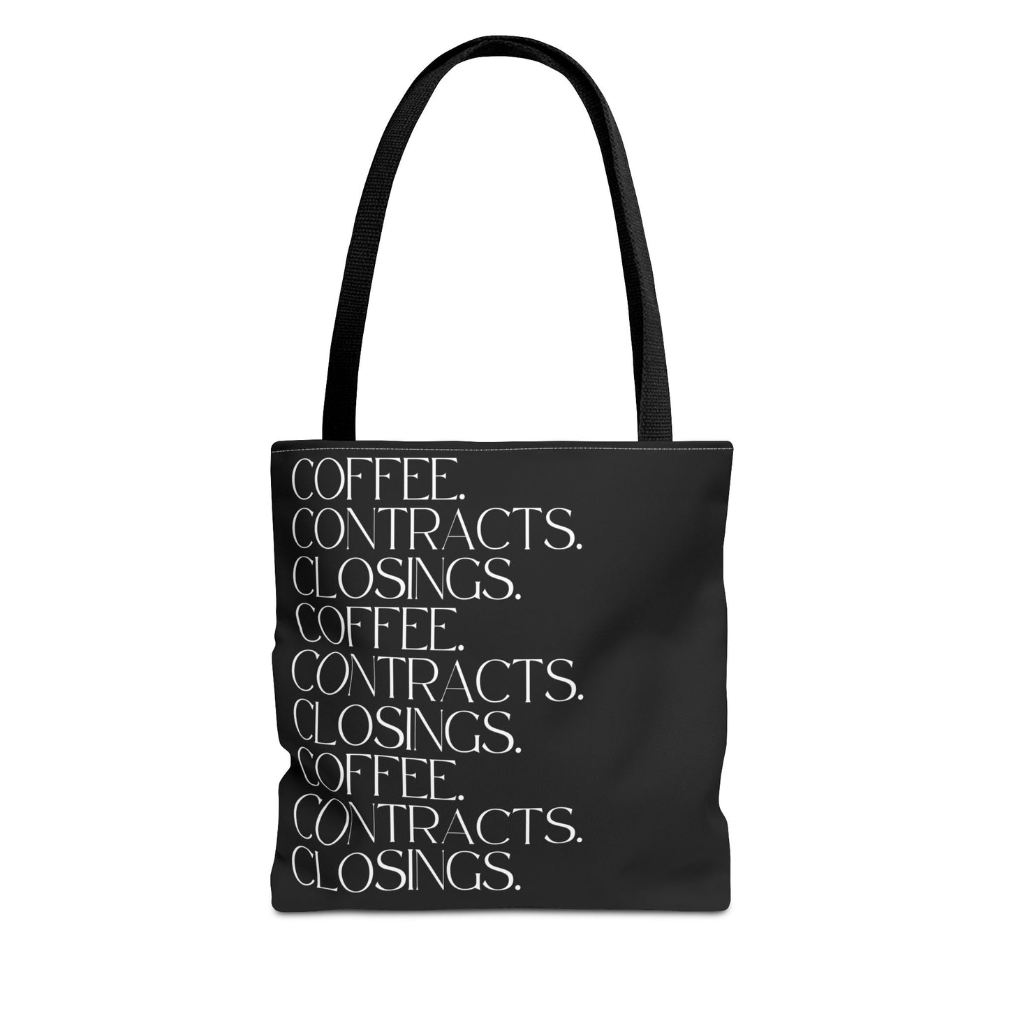 Coffee, Contracts, Closings. Black Tote Bag